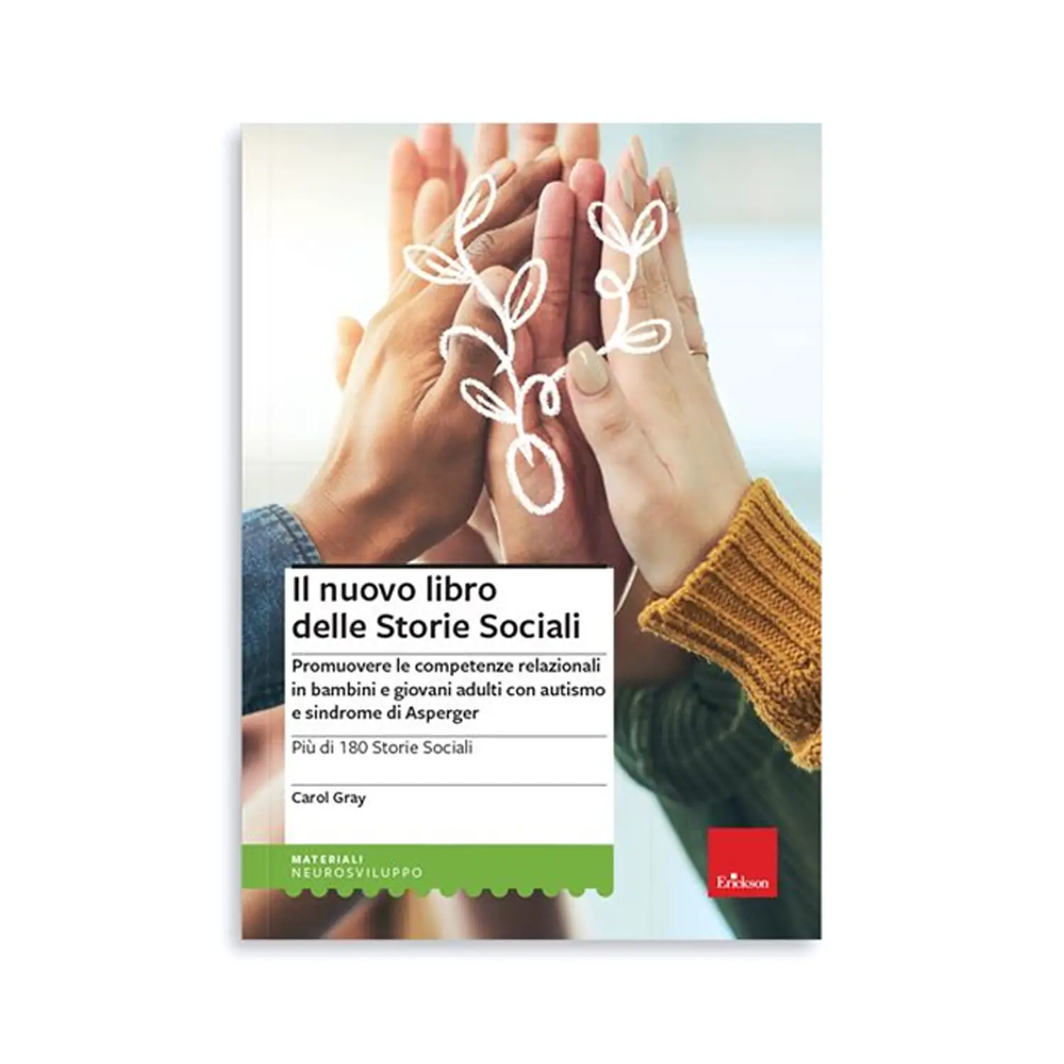 Il Nuovo Libro delle Storie Sociali – Guida Pratica per Autismo e Sindrome di Asperger - manuali operativi