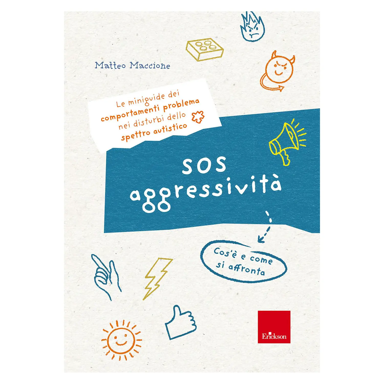 Libro SOS Aggressività - Cos'è E Come Si Affronta - manuali operativi
