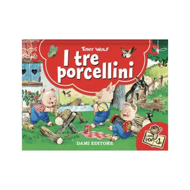Libri Pop Up - I Tre Porcellini - Prima biblioteca