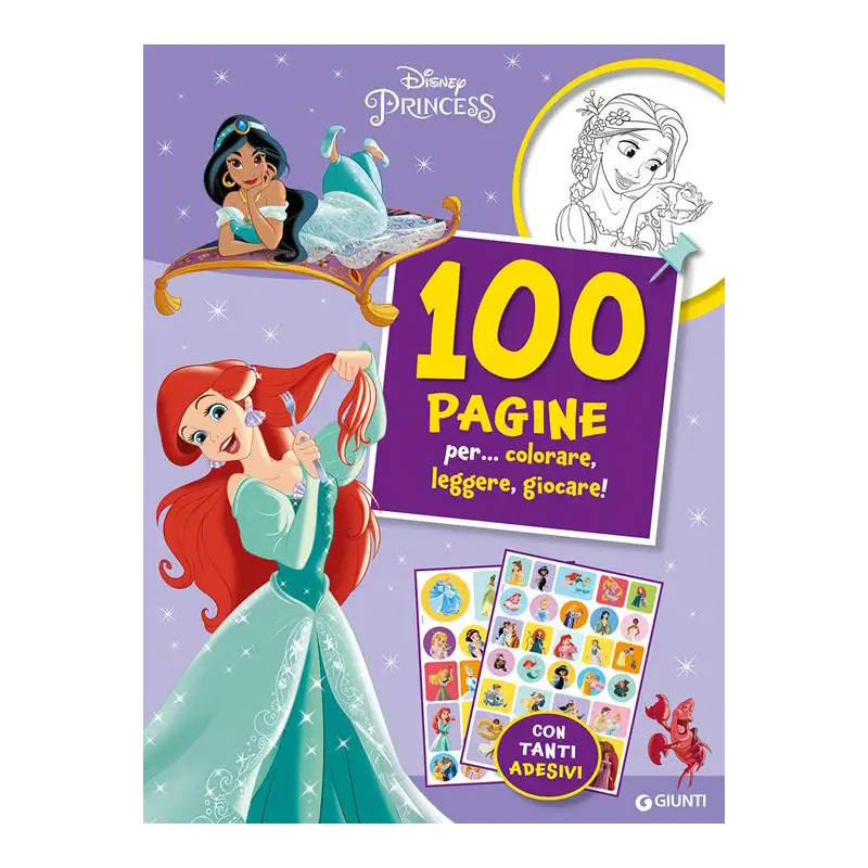 Disney Princess - 100 Pagine Per... Colorare, Leggere, Giocare! - Prima biblioteca
