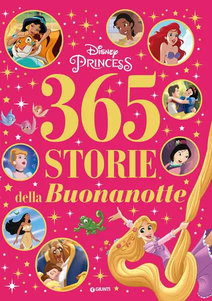 365 Storie della Buonanotte Principesse - Prima biblioteca