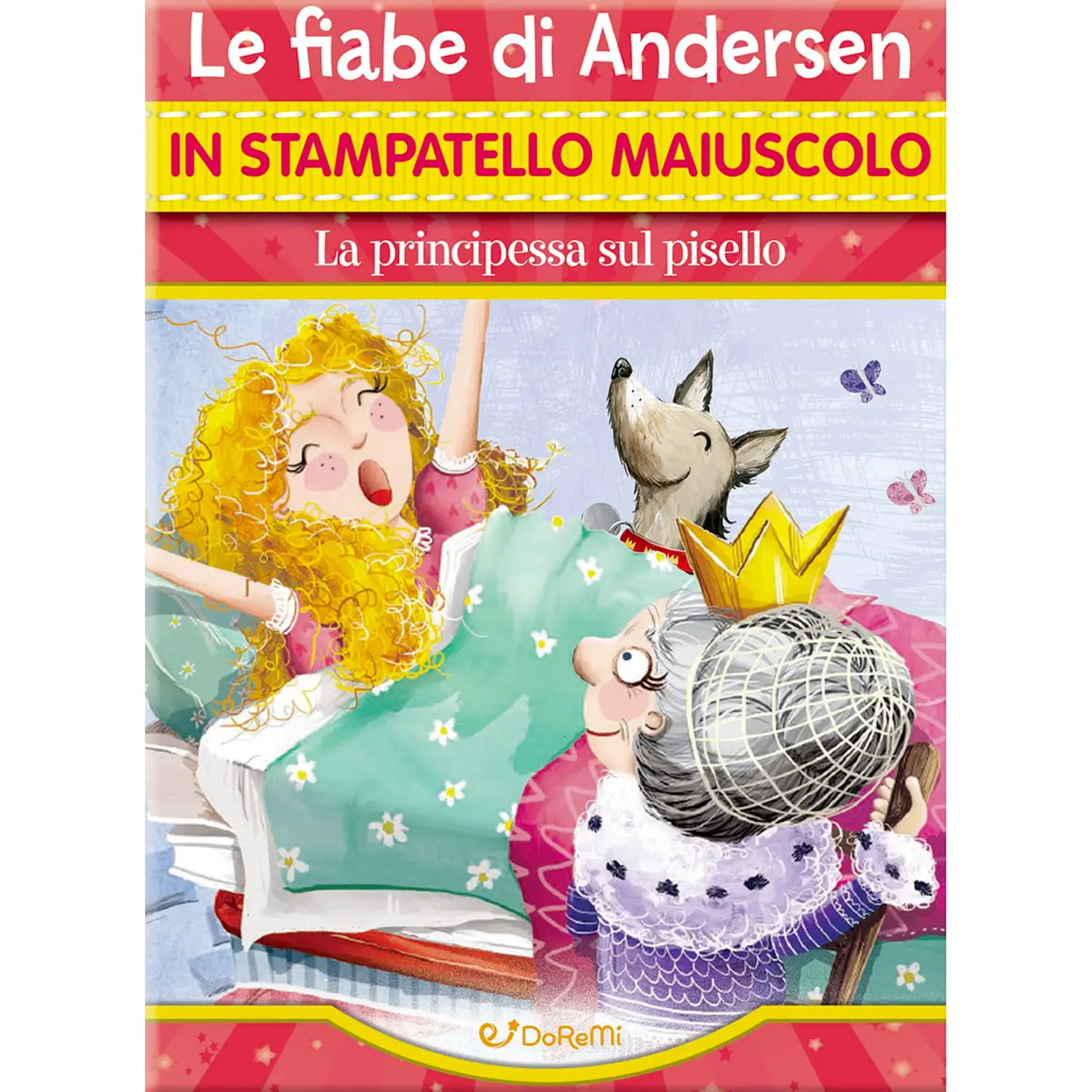 Fiabe In Stampatello: La Principessa Sul Pisello - Prima biblioteca