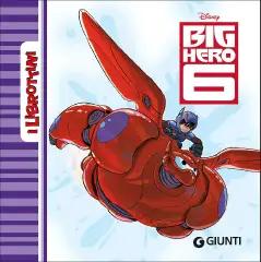 I Librottini - Big Hero 6 Restyling