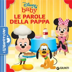 I LIBROTTINI - A TAVOLA DISNEY BABY